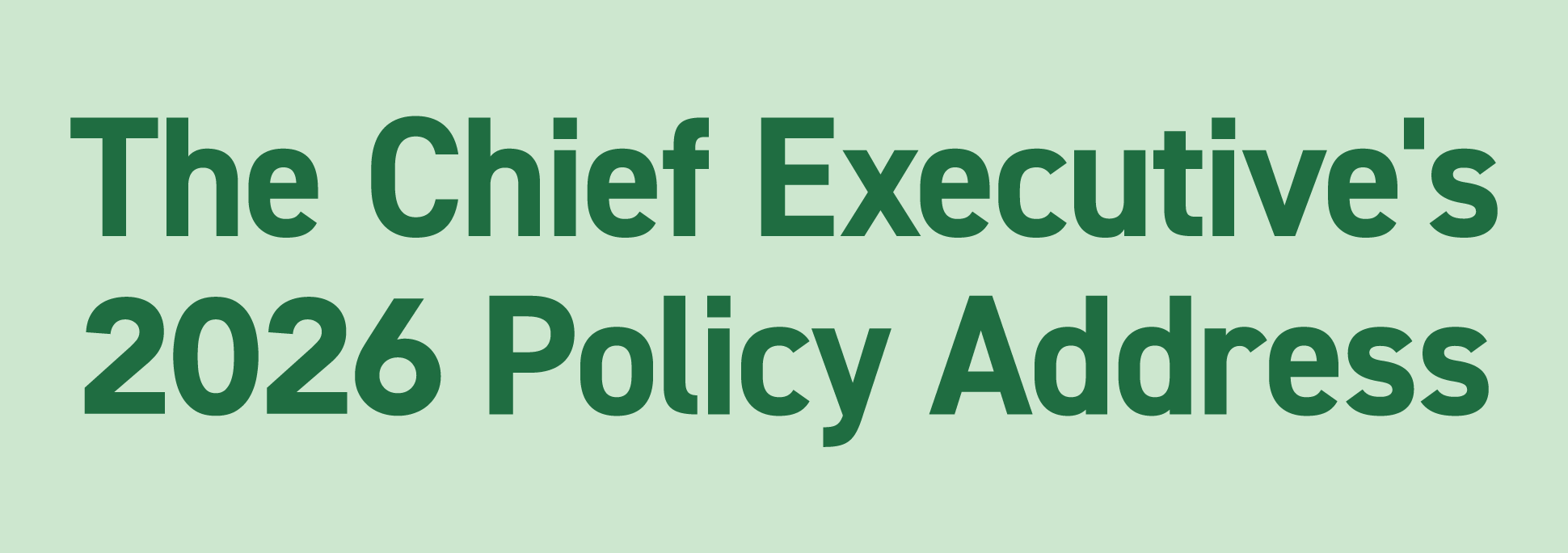 The Chief Executive's 2026 Policy Address
